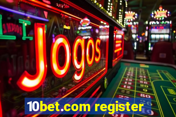 10bet.com register